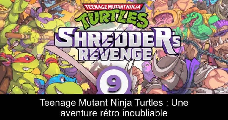 Teenage Mutant Ninja Turtles : Une aventure rétro inoubliable