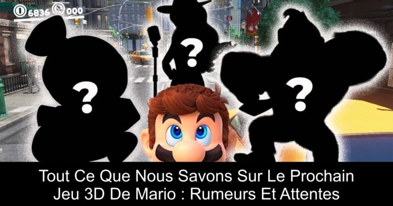 Tout Ce Que Nous Savons Sur Le Prochain Jeu 3D De Mario : Rumeurs Et Attentes