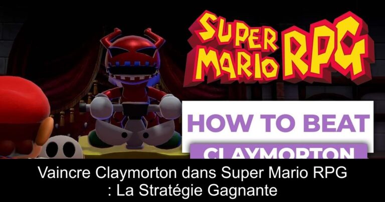 Vaincre Claymorton dans Super Mario RPG : La Stratégie Gagnante