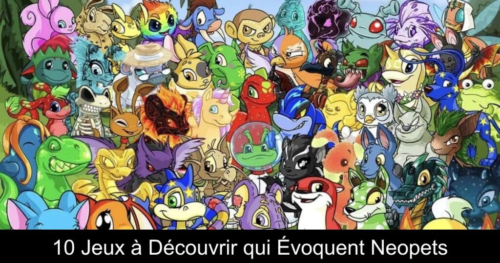 10 Jeux à Découvrir qui Évoquent Neopets