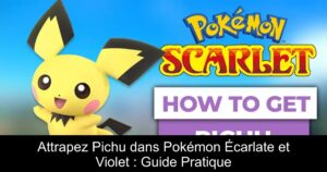 Attrapez Pichu dans Pokémon Écarlate et Violet : Guide Pratique