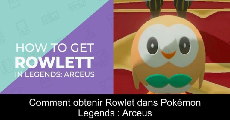 Comment obtenir Rowlet dans Pokémon Legends : Arceus