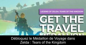 Débloquez le Médaillon de Voyage dans Zelda : Tears of the Kingdom