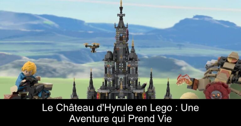 Le Château d'Hyrule en Lego : Une Aventure qui Prend Vie