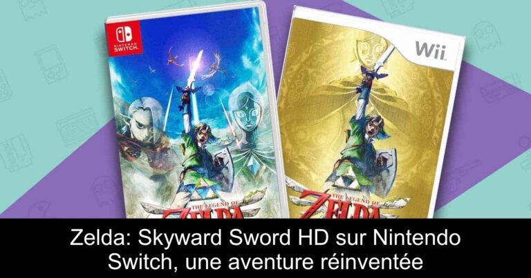 Zelda: Skyward Sword HD sur Nintendo Switch, une aventure réinventée