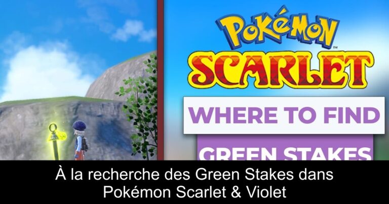 À la recherche des Green Stakes dans Pokémon Scarlet & Violet