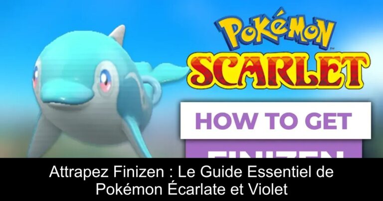 Attrapez Finizen : Le Guide Essentiel de Pokémon Écarlate et Violet