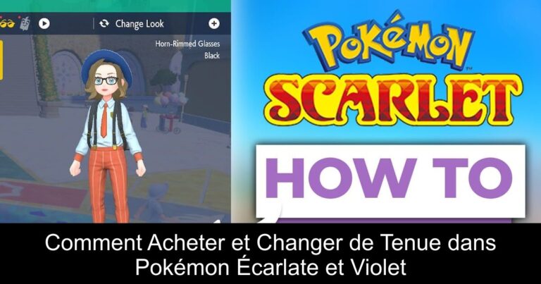 Comment Acheter et Changer de Tenue dans Pokémon Écarlate et Violet