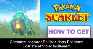 Comment capturer Bellibolt dans Pokémon Écarlate et Violet facilement