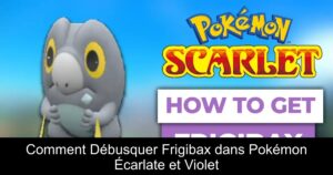 Comment Débusquer Frigibax dans Pokémon Écarlate et Violet