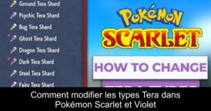 Comment modifier les types Tera dans Pokémon Scarlet et Violet