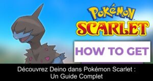 Découvrez Deino dans Pokémon Scarlet : Un Guide Complet