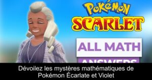 Dévoilez les mystères mathématiques de Pokémon Écarlate et Violet