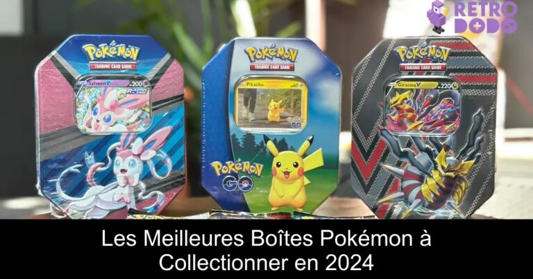 Les Meilleures Boîtes Pokémon à Collectionner en 2024