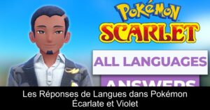 Les Réponses de Langues dans Pokémon Écarlate et Violet