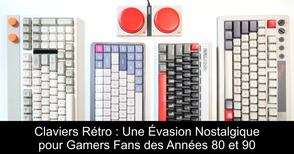 Claviers Rétro : Une Évasion Nostalgique pour Gamers Fans des Années 80 et 90