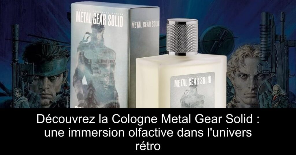 Découvrez la Cologne Metal Gear Solid : une immersion olfactive dans l&rsquo;univers rétro