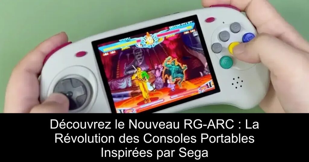Découvrez le Nouveau RG-ARC : La Révolution des Consoles Portables Inspirées par Sega