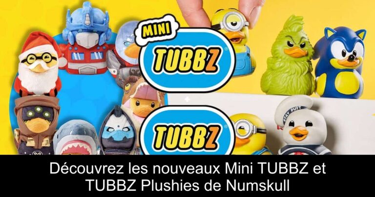 Découvrez les nouveaux Mini TUBBZ et TUBBZ Plushies de Numskull