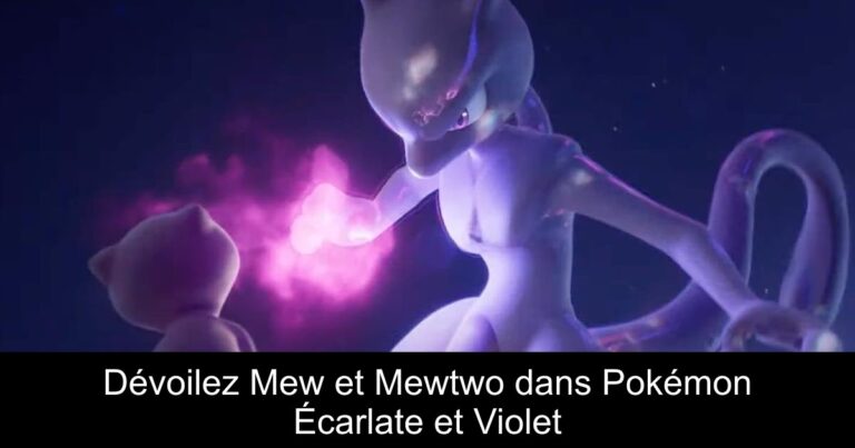 Dévoilez Mew et Mewtwo dans Pokémon Écarlate et Violet