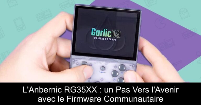 L'Anbernic RG35XX : un Pas Vers l'Avenir avec le Firmware Communautaire