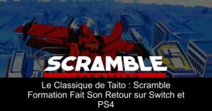 Le Classique de Taito : Scramble Formation Fait Son Retour sur Switch et PS4