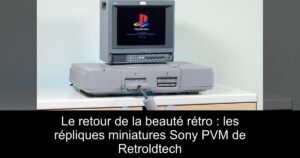 Le retour de la beauté rétro : les répliques miniatures Sony PVM de Retroldtech