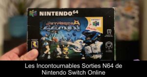 Les Incontournables Sorties N64 de Nintendo Switch Online