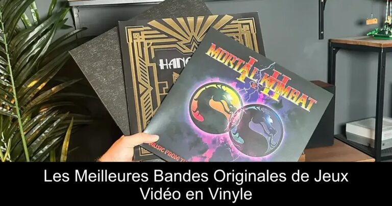 Les Meilleures Bandes Originales de Jeux Vidéo en Vinyle