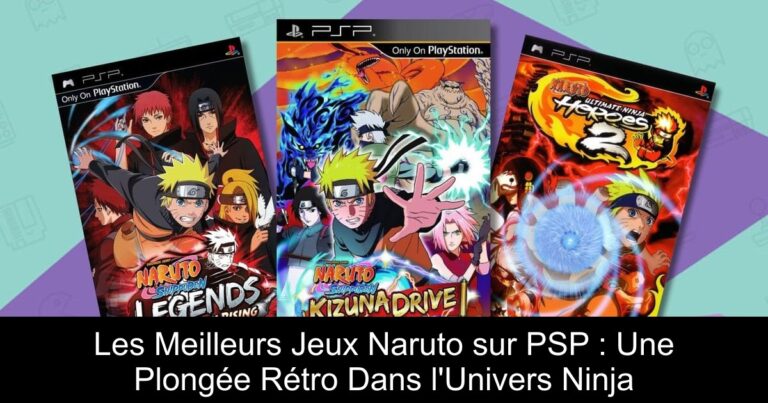 Les Meilleurs Jeux Naruto sur PSP : Une Plongée Rétro Dans l'Univers Ninja
