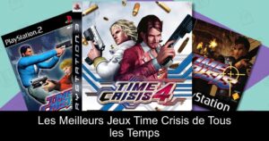 Les Meilleurs Jeux Time Crisis de Tous les Temps