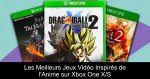 Les Meilleurs Jeux Vidéo Inspirés de l'Anime sur Xbox One X/S