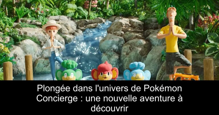 Plongée dans l'univers de Pokémon Concierge : une nouvelle aventure à découvrir