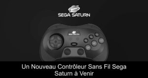 Un Nouveau Contrôleur Sans Fil Sega Saturn à Venir