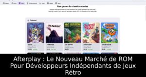 Afterplay : Le Nouveau Marché de ROM Pour Développeurs Indépendants de Jeux Rétro