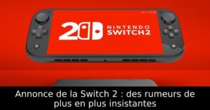 Annonce de la Switch 2 : des rumeurs de plus en plus insistantes