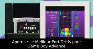 Apotris : Le Meilleur Port Tetris pour Game Boy Advance