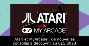 Atari et MyArcade : de nouvelles consoles à découvrir au CES 2023