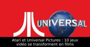 Atari et Universal Pictures : 10 jeux vidéo se transforment en films