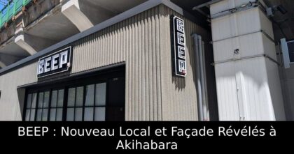 BEEP : Nouveau Local et Façade Révélés à Akihabara