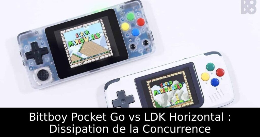 Bittboy Pocket Go vs LDK Horizontal : Dissipation de la Concurrence