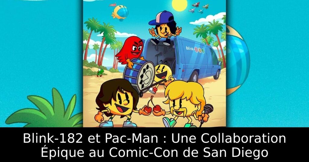 Blink-182 et Pac-Man : Une Collaboration Épique au Comic-Con de San Diego