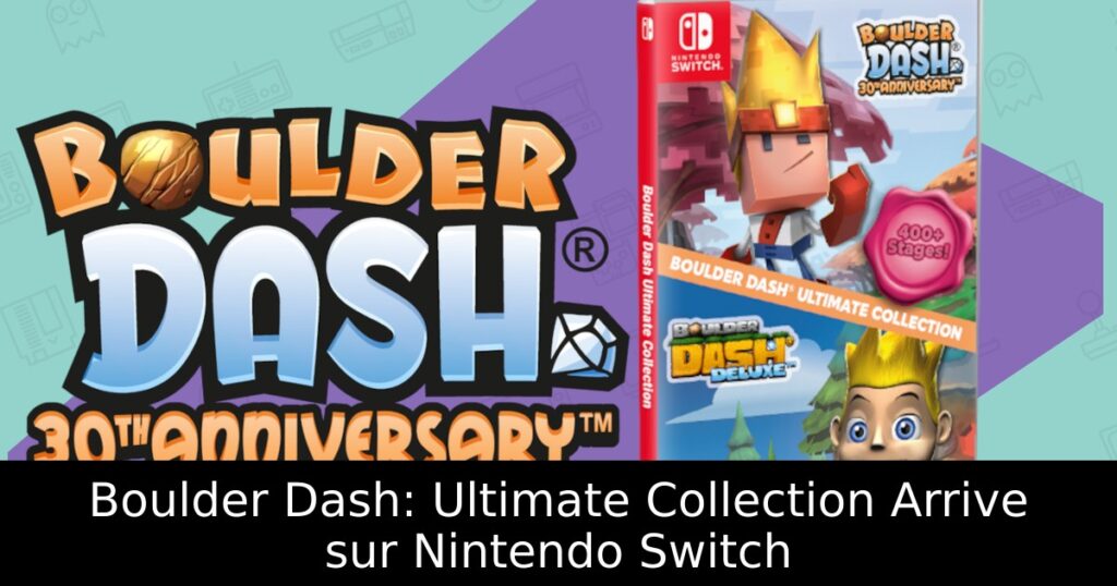 Boulder Dash: Ultimate Collection Arrive sur Nintendo Switch