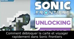 Comment débloquer la carte et voyager rapidement dans Sonic Frontiers