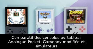 Comparatif des consoles portables : Analogue Pocket, Gameboy modifiée et émulateurs