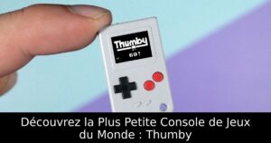 Découvrez la Plus Petite Console de Jeux du Monde : Thumby