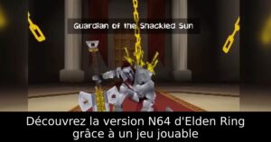 Découvrez la version N64 d'Elden Ring grâce à un jeu jouable