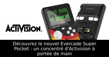 Découvrez le nouvel Evercade Super Pocket : un concentré d&rsquo;Activision à portée de main