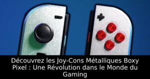 Découvrez les Joy-Cons Métalliques Boxy Pixel : Une Révolution dans le Monde du Gaming