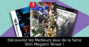 Découvrez les Meilleurs Jeux de la Série Shin Megami Tensei !